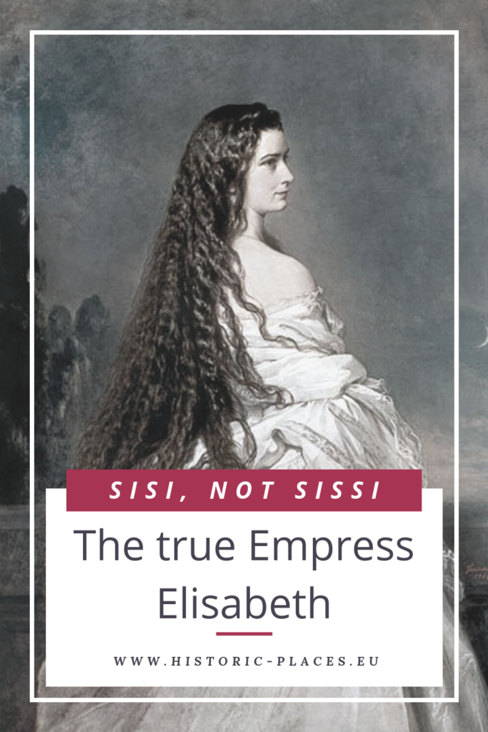 Sisi, not Sissi: The true Empress Elisabeth